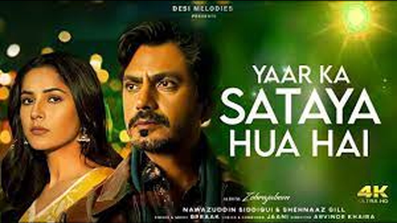 Yaar Ka Sataya Hua Hai _ B Praak _ Nawazuddin Siddiqui