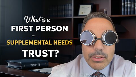 Supplemental Needs Trust