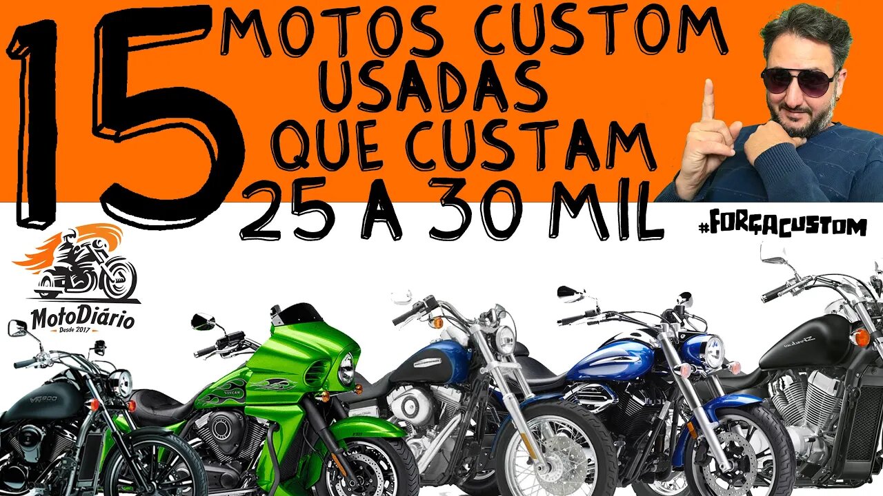 15 motos CUSTOM usadas que custam de 25 a 30 mil reais