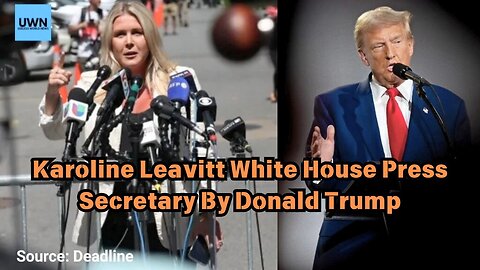 Karoline Leavitt White House Press Secretary By Donald Trump