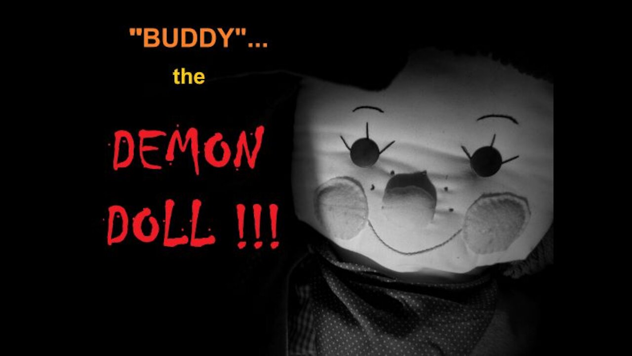 Buddy: the DEMONIC doll