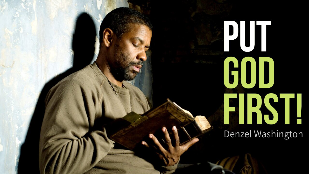 PUT GOD FIRST! ~ Denzel Washington | Epic Christian Inspirational & Motivational Speech