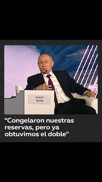 Putin: Rusia ya ha obtenido el doble de beneficios que las reservas congeladas de oro y divisas