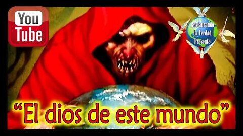 199. "El dios de este mundo"