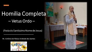 CATOLICUT - HOMILIA COMPLETA (Festa do Santíssimo Nome de Jesus)