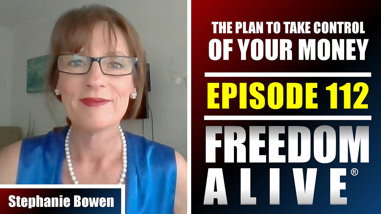 The Plan To Take Control of Your Money - Stephanie Bowen - Freedom Alive® Ep112