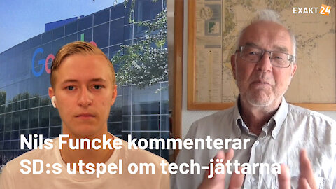 Nils Funcke kommenterar SD:s utspel om tech-jättarnas nedstängningar