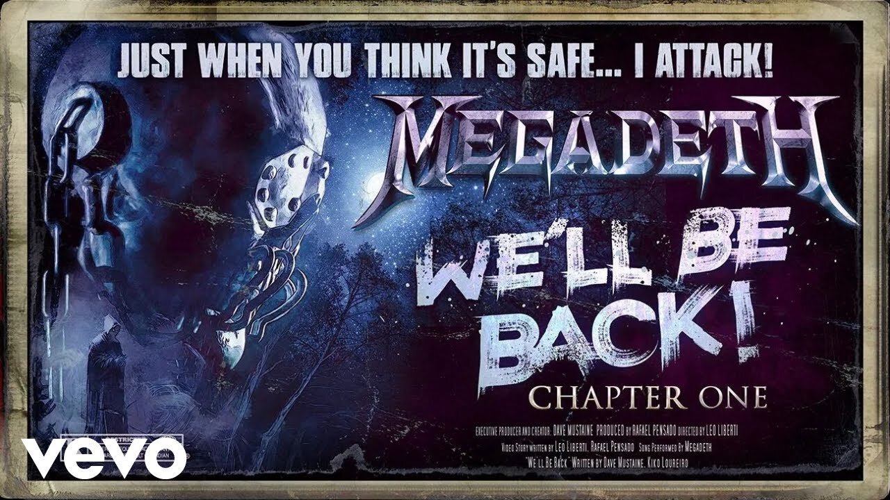 Megadeth - We’ll Be Back: Chapter I (Official Music Video)