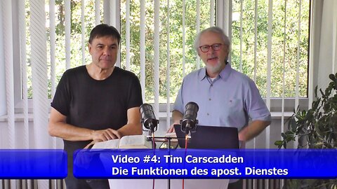 #4: Die Funktion des apostolischen Dienstes (Tim Carscadden / Aug. 2023)