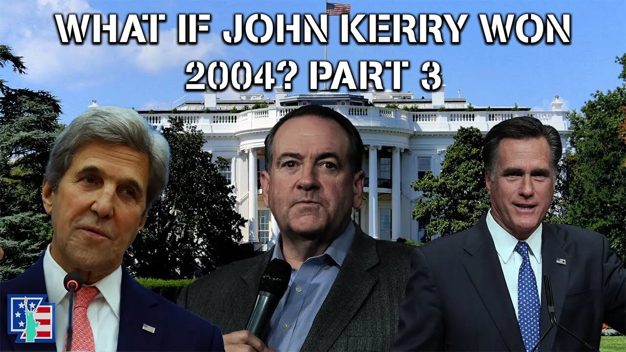 What If John Kerry WON THE 2004 ELECTION Part 3 | 2008 Election