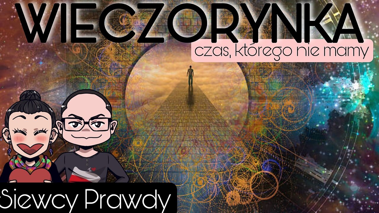 Wieczorynka - Czas, którego nie mamy