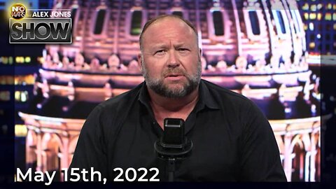 Satan's Endgame: Media & Dems Use Buffalo Shooting To Call For Gun... ALEX JONES - 05/15/2022