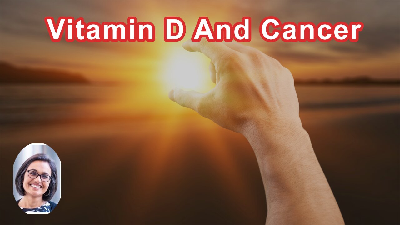 Having Adequate Vitamin D In The Blood Can Improve Your Chances Of Living Longer