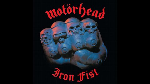Motörhead - Iron Fist