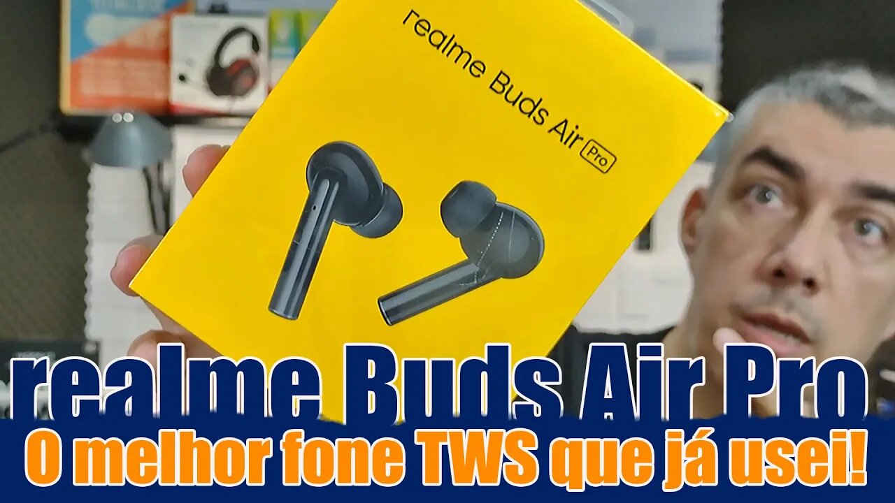 realme Buds Air Pro, você nunca vai usar outro fone de ouvido!