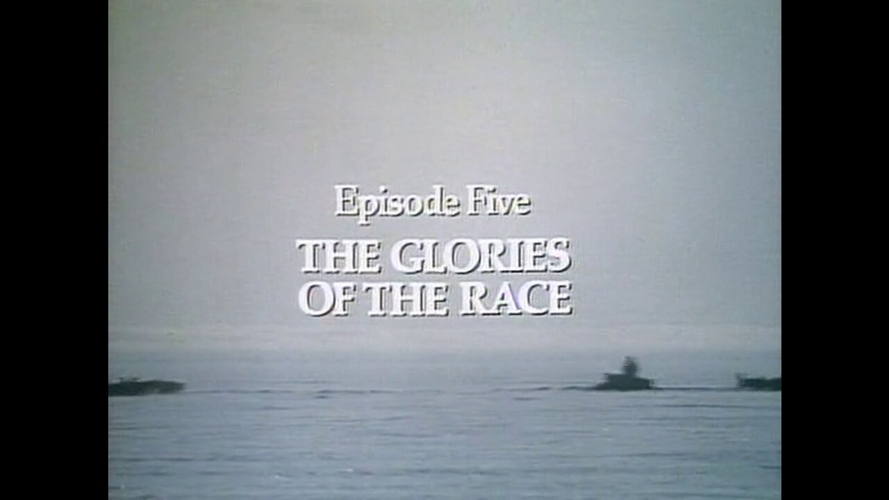 The Last Place On Earth.5of7.The Glories Of The Race (1985)