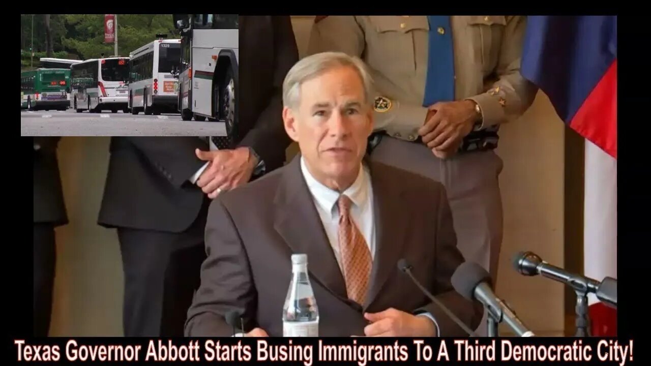 Texas Governor Abbott Buses Immigrants To A Third Sanctuary City!