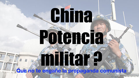 CHINA POTENCIA MILITAR?