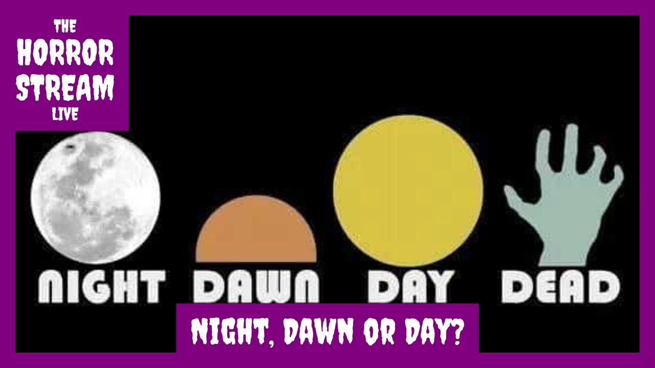 Night, Dawn or Day of the Dead [Gab]