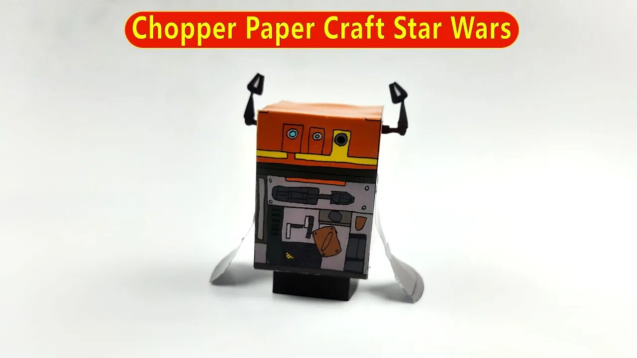 How To Make C1-10P Chopper Droid Paper Craft - Star Wars