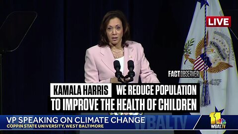 Kamala Harris - we reduce population to improve children's health