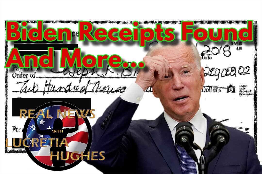 Biden Receipts Found And More... Real News with Lucretia Hughes