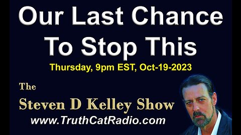 Our Last Chance To Stop This