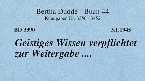 BD 3390 - GEISTIGES WISSEN VERPFLICHTET ZUR WEITERGABE ....