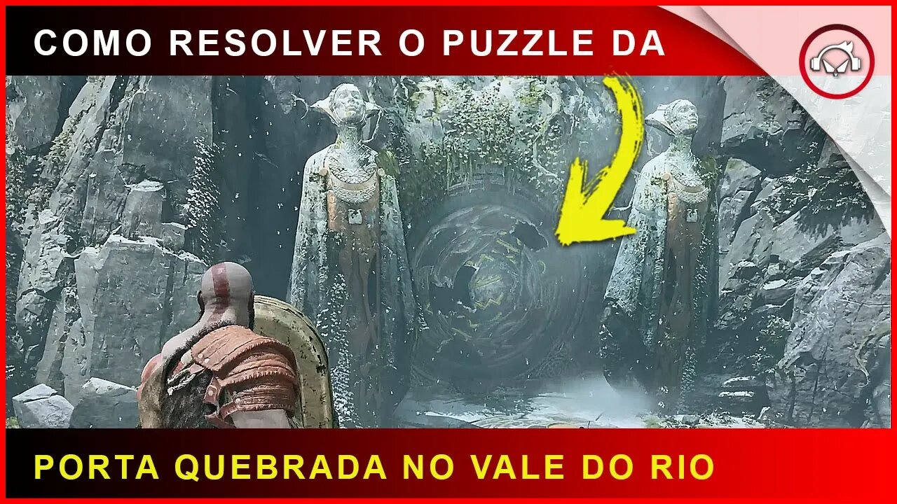 God of war, Como resolver o puzzle da porta quebrada no Vale do Rio | Super dica