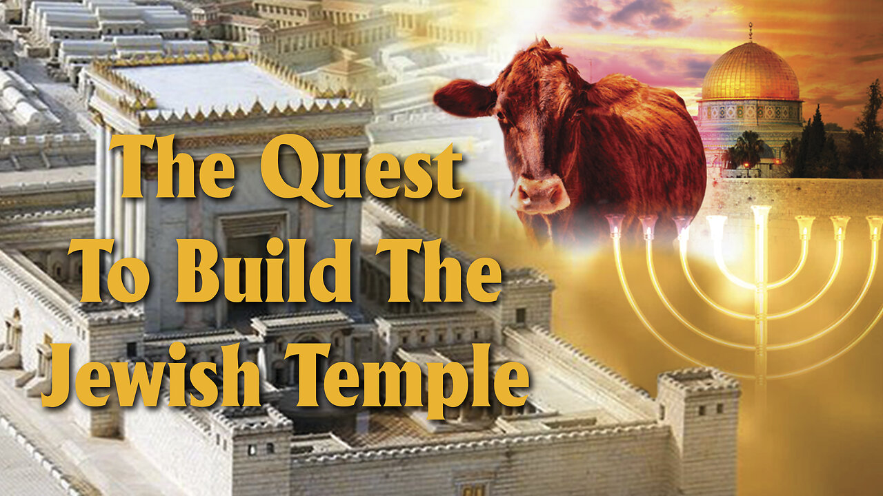 The Quest To Build The Jewish Temple