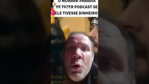 Monark disse que pararia de fazer podcast se tivesse dinheiro