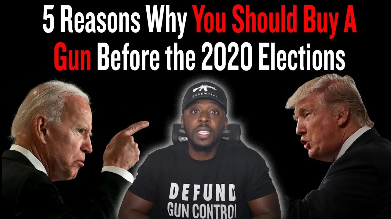 5 Reasons Why You Should Buy A Gun Before the 2020 Elections