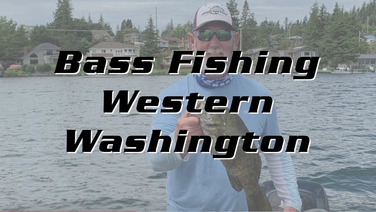 Bass Fishing Western Washington