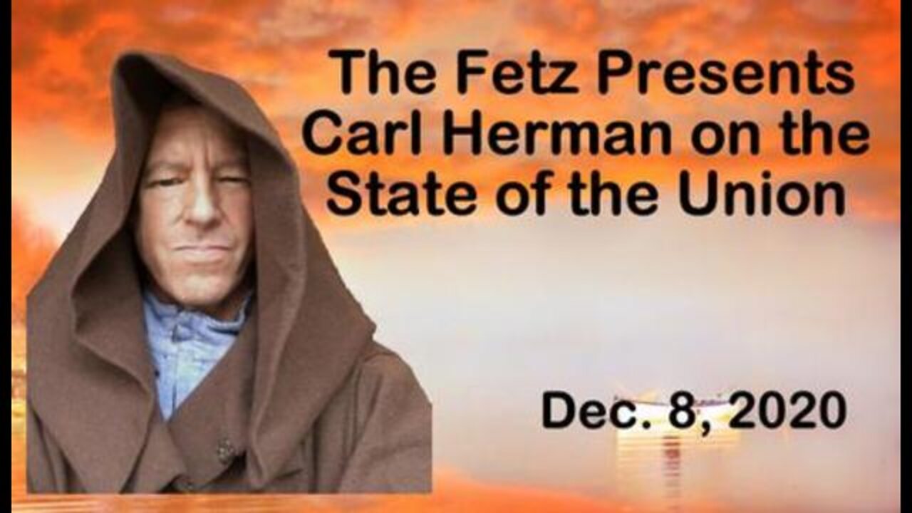 The Fetz Presents (8 December 2020): Carl Herman on The State of the Union