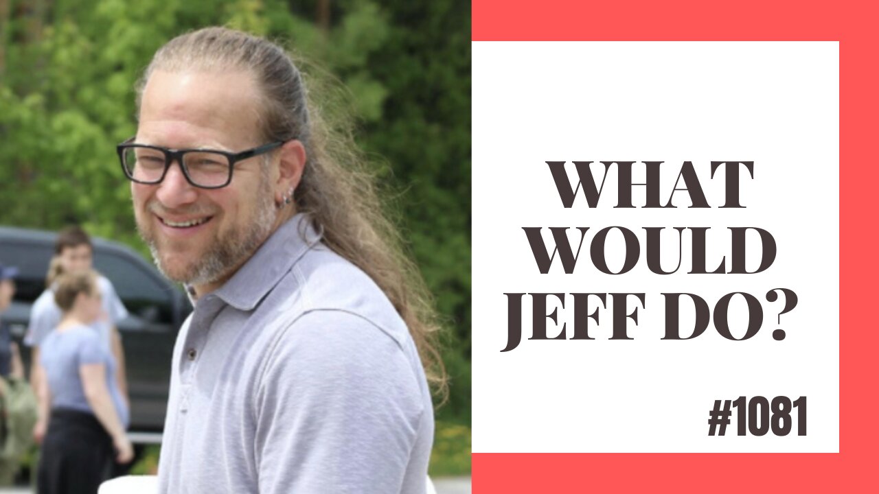 What Would Jeff Do? #1081 dog training q & a