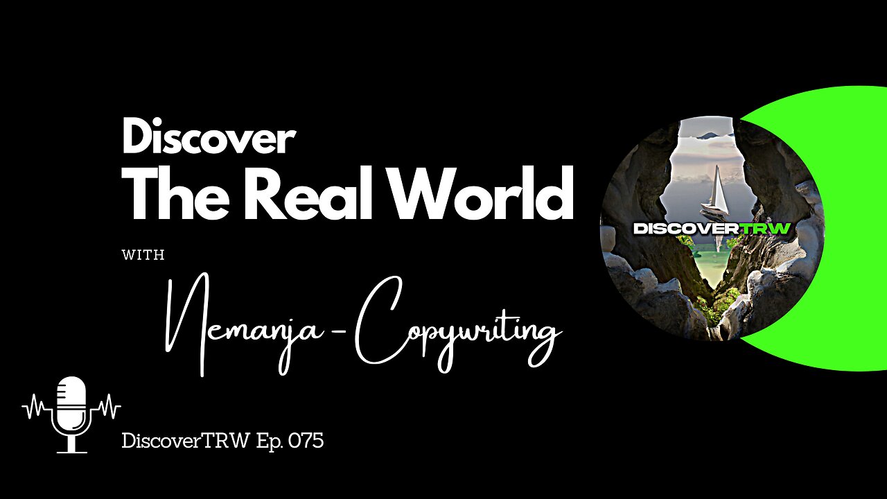 Copywriting Success - Nemanja | The Real World | Interview #75