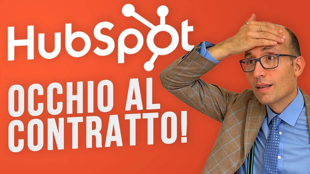 HUBSPOT CRM: Occhio al CONTRATTO e alla PRIVACY!