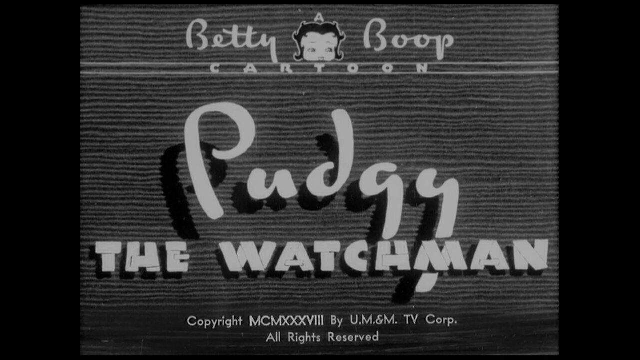 Betty Boop - Pudgy The Watchman (1938)