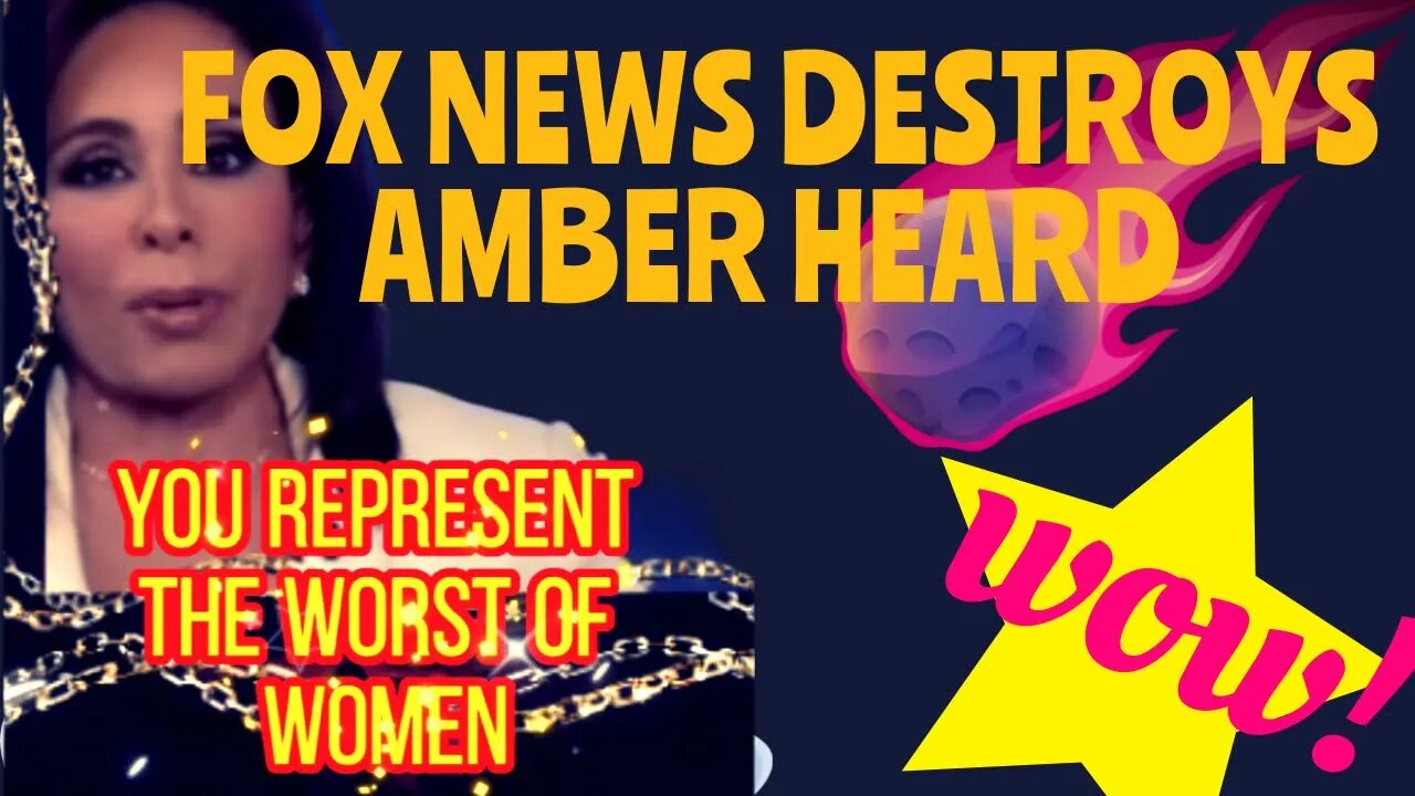 WATCH FOX NEWS DESTROY AMBER HEARD