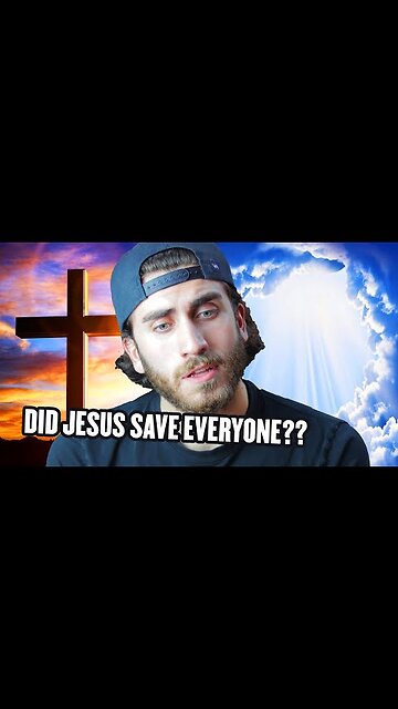 Will Everyone Go to Heaven?