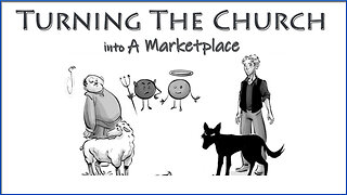 Turning The Church into A Marketplace