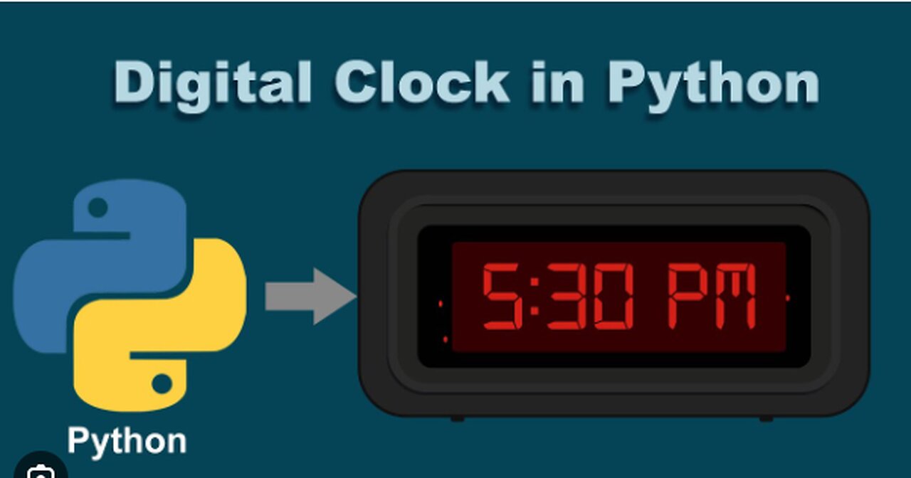 How to develop a digital clock programusing Python Programming Language #100daysofpython