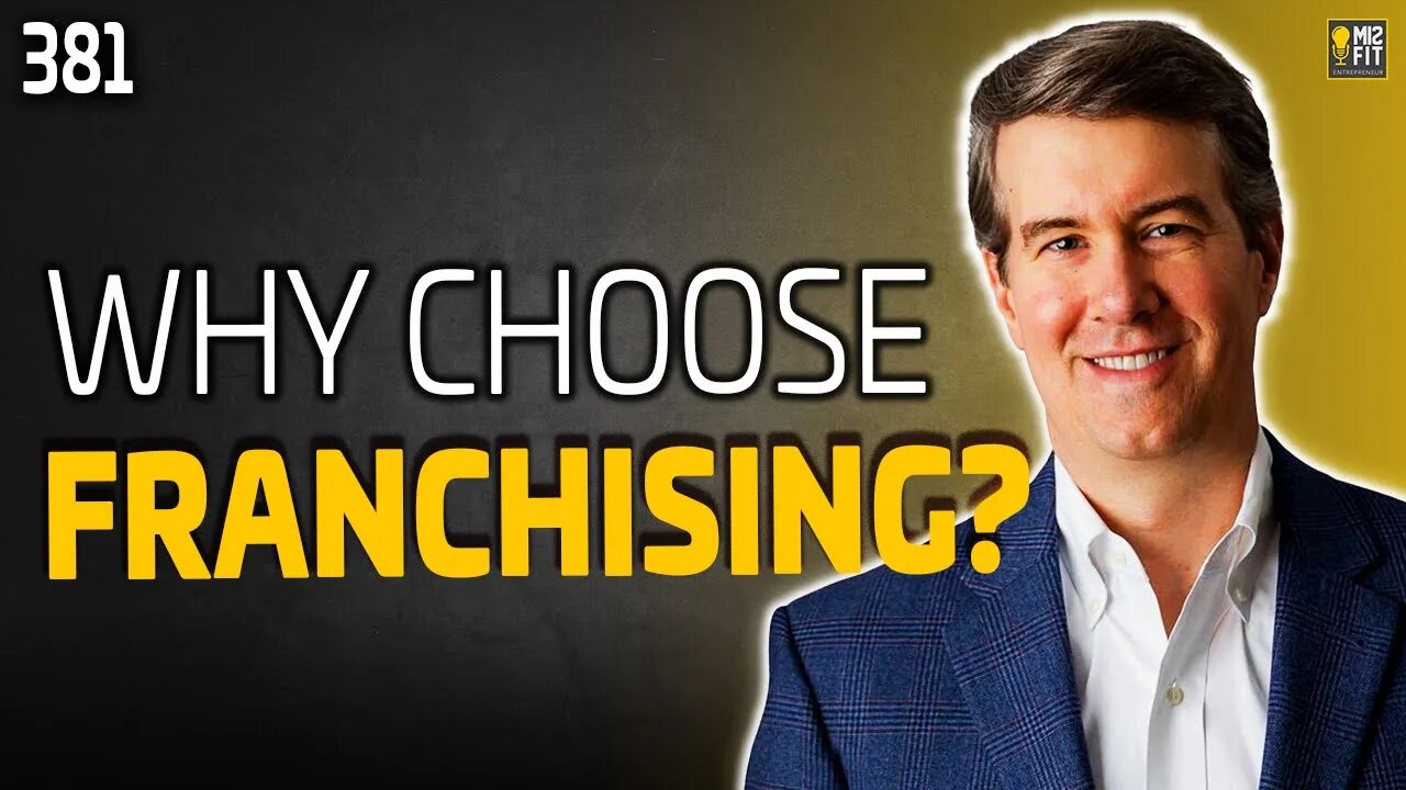 Jon Ostenson on Mastering the Franchise Business Model