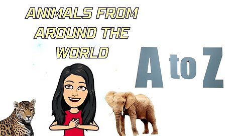 A to Z Animals Around the World