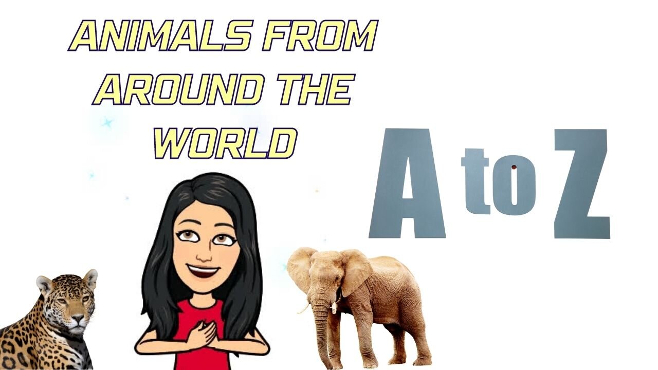 A to Z Animals Around the World