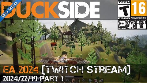 Duckside EA 2024 (Livestream) 2024/11/19 (Twitch) Part 1