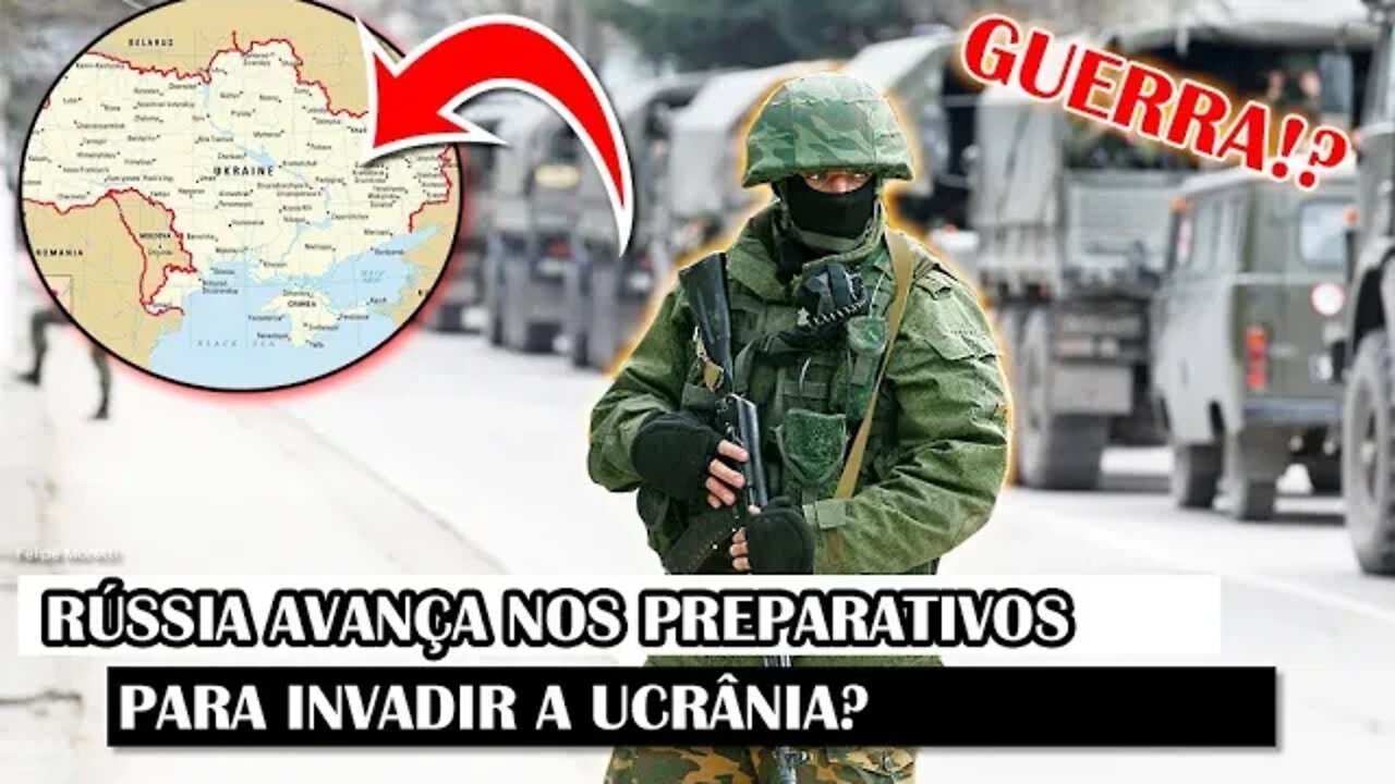 Rússia Avança Nos Preparativos Para Invadir A Ucrânia?