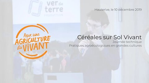 Céréales sur Sol Vivant - Journée technique Pour une Agriculture du Vivant