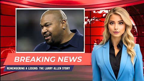 Dallas Cowboys legend Larry Allen passes away at 52 - HeadlineDecode