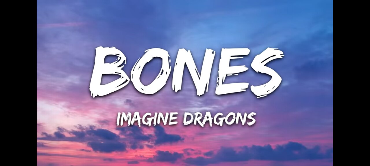 Imagine Dragons - Bones (Lyrics)